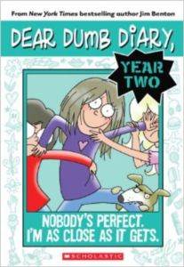 Dear Dumb Diary: Nobody's Perfect. I'm As Close As It Gets