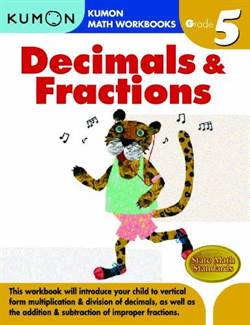 Decimals & Fractions Grade 5 (Kumon Math Workbooks)