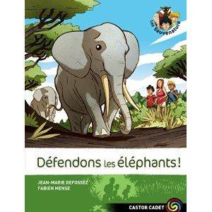 Defendons les elephants (Les sauvenature 8)
