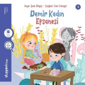 Demir Kadın Efsanesi Edebiyat Serisi