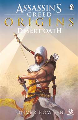 Desert Oath (The Official Prequel to Assassin's Creed Originals)
