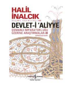 Devlet-i Aliyye - III; Osmanlı İmparatorluğu Araştırmaları - Köprülüler Devri