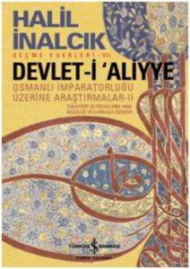 Devlet-i Aliyye; Osmanlı İmparatorluğu Üzerine Araştırmalar - II
