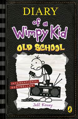 Diary Of A Wimpy Kid Book 10: Old School