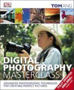 Digital Photography Masterclass