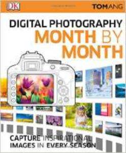 Digital Photography Month By Month