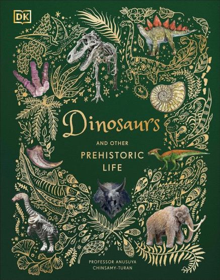 Dinosaurs and Other Prehistoric Life - DK Children's Anthologies