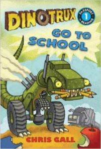 Dinotrux Go to School (Passport to Reading, Level 1)