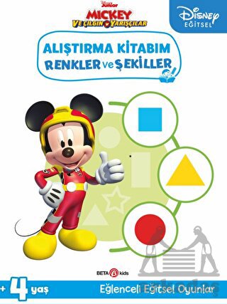 Disney Eğitsel Mickey Ve Çılgın Yarışçılar Alıştırma Kitabım Renkler Ve Şekiller