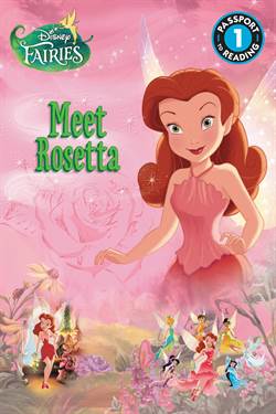 Disney Fairies: Meet Rosetta (Passport To Reading, Level 1)