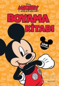 Disney Mickey Ve Arkadaşları - Boyama Kitabı