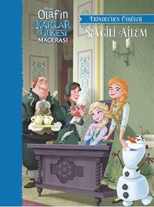 Disney Olaf'ın Karlar Ülkesi Macerası - Erindel'den Öyküler - Sevgili Ailem
