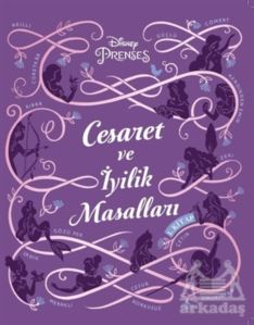 Disney Prenses Cesaret Ve İyilik Masalları 1. Kitap