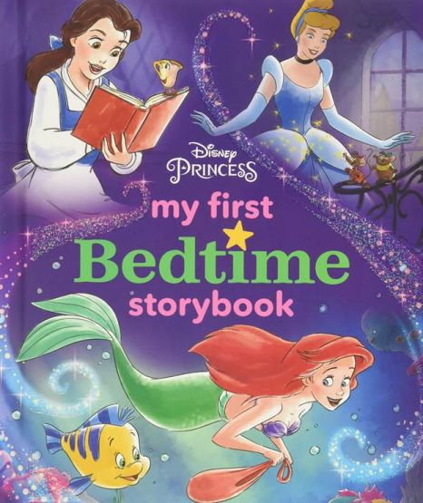 Disney Princess My First Bedtime Storybook - My First Bedtime Storybook