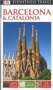 DK Eyewitness Barcelona & Catalonia