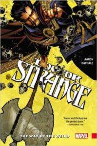 Doctor Strange 1: The Way Of The Weird (Hardcover)