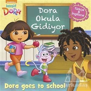 Dora Okula Gidiyor - Kaşif Dora / Dora Goes To School