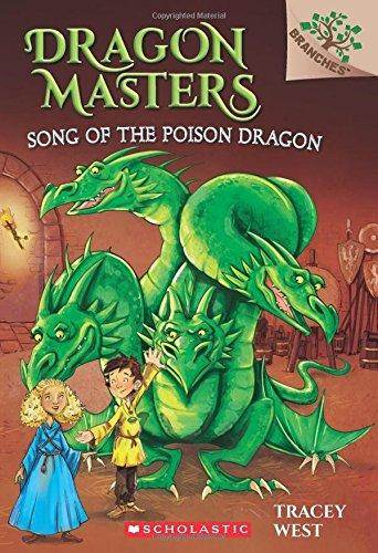 Dragon Masters 5: Song Of The Poison Dragon
