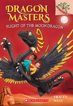 Dragon Masters 6: Flight Of The Dragon Moon