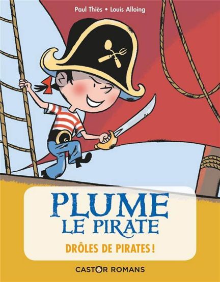 Drôles de pirates ! (Plume le pirate) (French Edition)