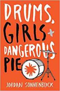 Drums, Girls And Dangerous Pie