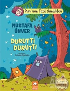 Durutti Durutti - Duru’Nun Tatil Günlükleri