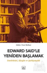 Edward Said’Le Yeniden Başlamak