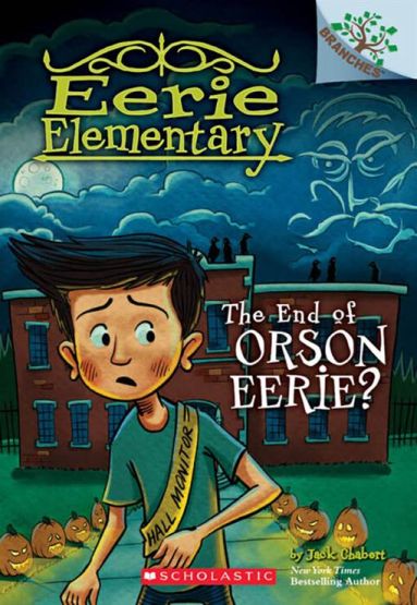 Eerie Elementary 10: The End of Orson Eerie?