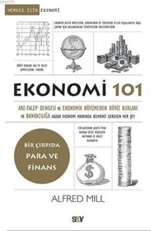 Ekonomi 101; Bir Çırpıda Para Ve Finans