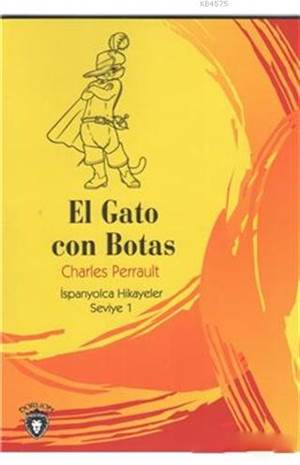 El Gato Con Botas; İspanyolca Hikayeler Seviye 1