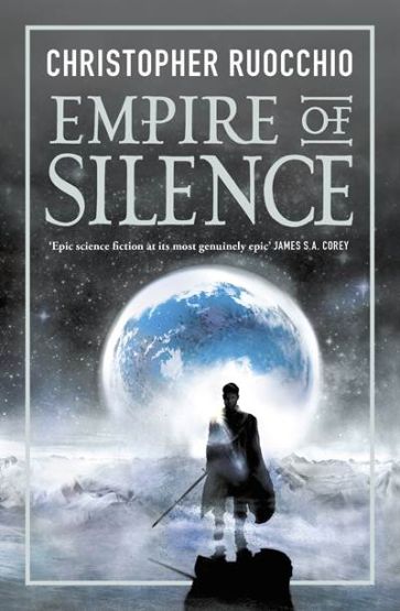 Empire Of Silence (Sun Eater 1)