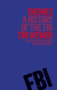 Enemies: History of the FBI