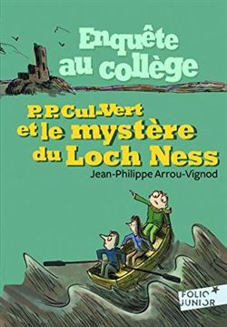 Enquete Au College 5: P.P. Cul-Vert Et Le Mystere Du Loch Ness