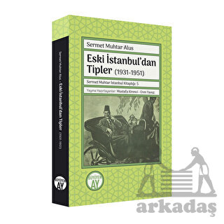 Eski İstanbul’Dan Tipler (1931-1951) - Thumbnail