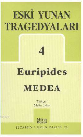 Eski Yunan Tragedyaları 04 Medea