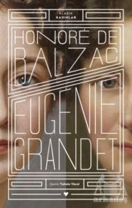 Eugenie Grandet - Klasik Kadınlar