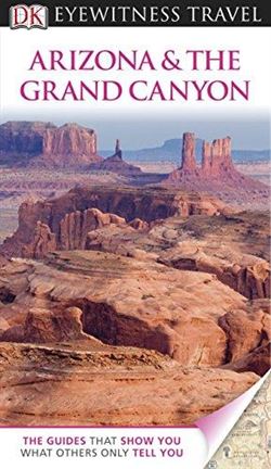 Eyewitness Arizona and Grand Canyon