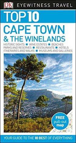 Eyewitness: Top Ten Capetown And The Winelands