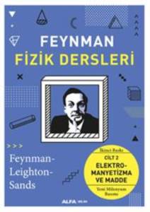 Feynman Fizik Dersleri Cilt II; Elektromanyetizma Ve Madde