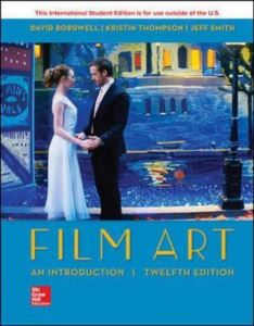 Film Art: An Introduction (12Th Ed.)