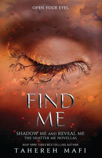 Find Me - Shatter Me Series