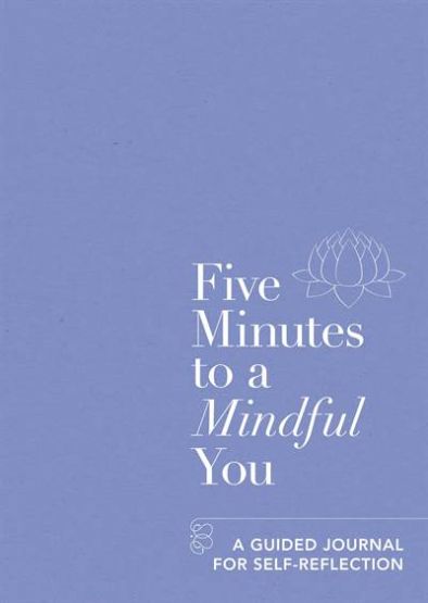 Five Minutes To A Mindful You