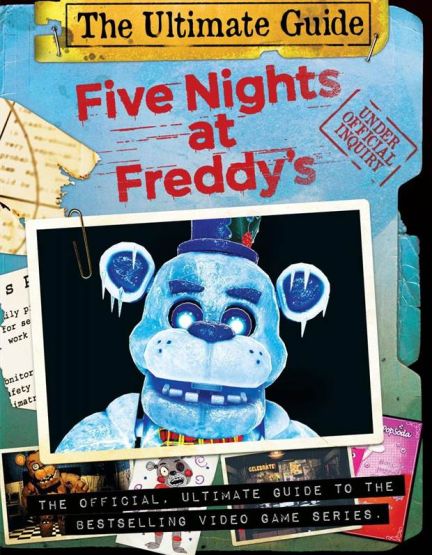 Five Nights at Freddy's Ultimate Guide - The Freddy Files