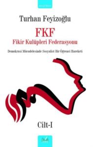FKF Fikir Kulüpleri Federasyonu Cilt - 1