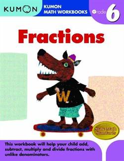 Fractions Grade 6 (Kumon Math Workbooks)