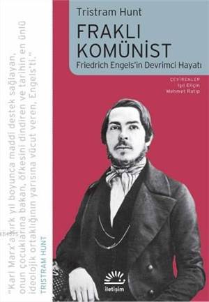 Fraklı Komünist; Friedrich Engels'in Devrimci Hayatı