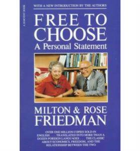 Free To Choose: A Personal Statement