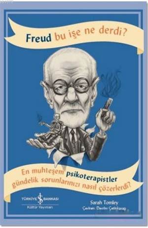 Freud Bu İşe Ne Derdi?
