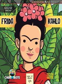 Frida Kahlo; Oğlanlar Ve Kızlar İçin