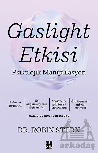 Gaslight Etkisi - Psikolojik Manipülasyon
